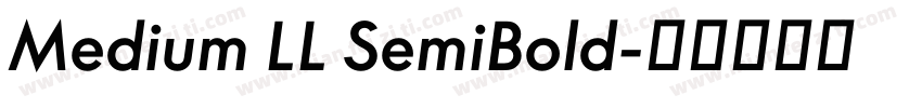 Medium LL SemiBold字体转换